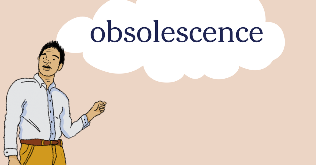 Word of the Day: obsolescence